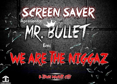 Bullet -  We Are The Niggaz
