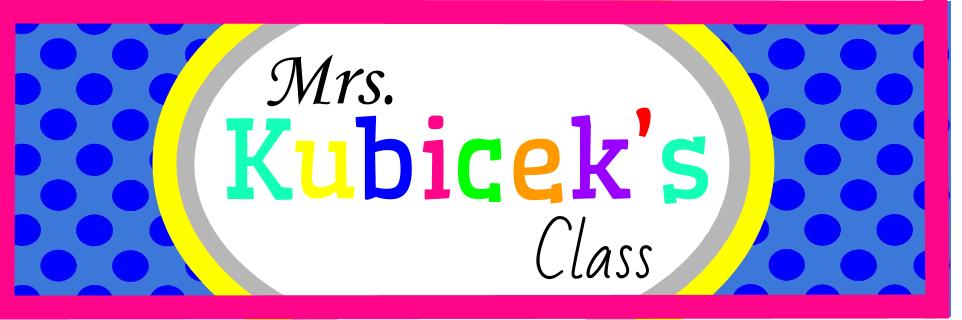 Mrs. Kubicek's Class