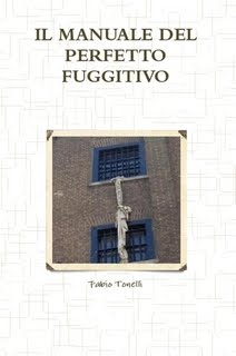 IL MANUALE DEL PERFETTO FUGGITIVO