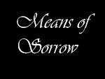 Means of Sorrow