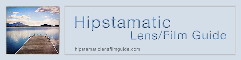 Hipstamatic Lens Film Guide Blog