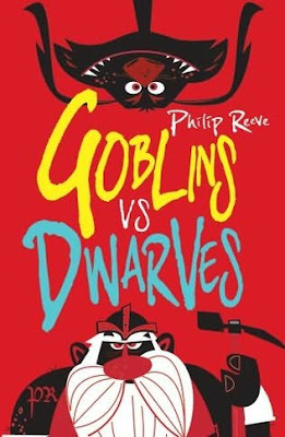Goblins Vs Dwarves 2 Philip Reeve