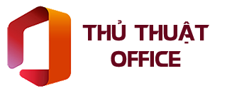 THỦ THUẬT OFFICE