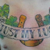 Just My Luck Tattoo on Chest