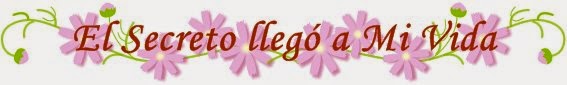 El Secreto llego a Mi Vida