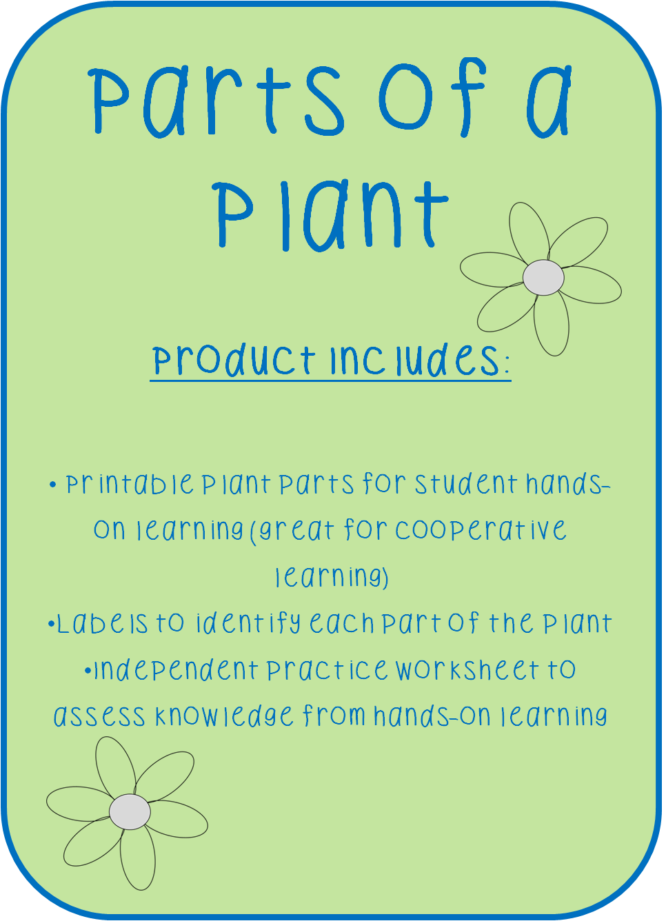 http://www.teacherspayteachers.com/Product/Parts-of-a-Plant-Hands-On-1087557