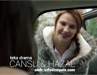 Sinopsis Cansu dan Hazal Episode 10 Sinopsis Cansu dan Hazal Episode 10
