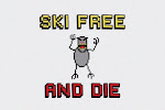 Ski Free and Die