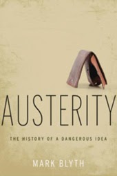 Austerity: The History of a Dangerous Idea