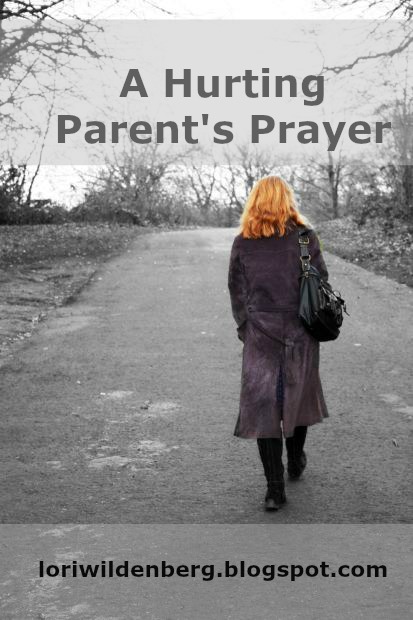 Eternal Moments: A Hurting Parent's Prayer