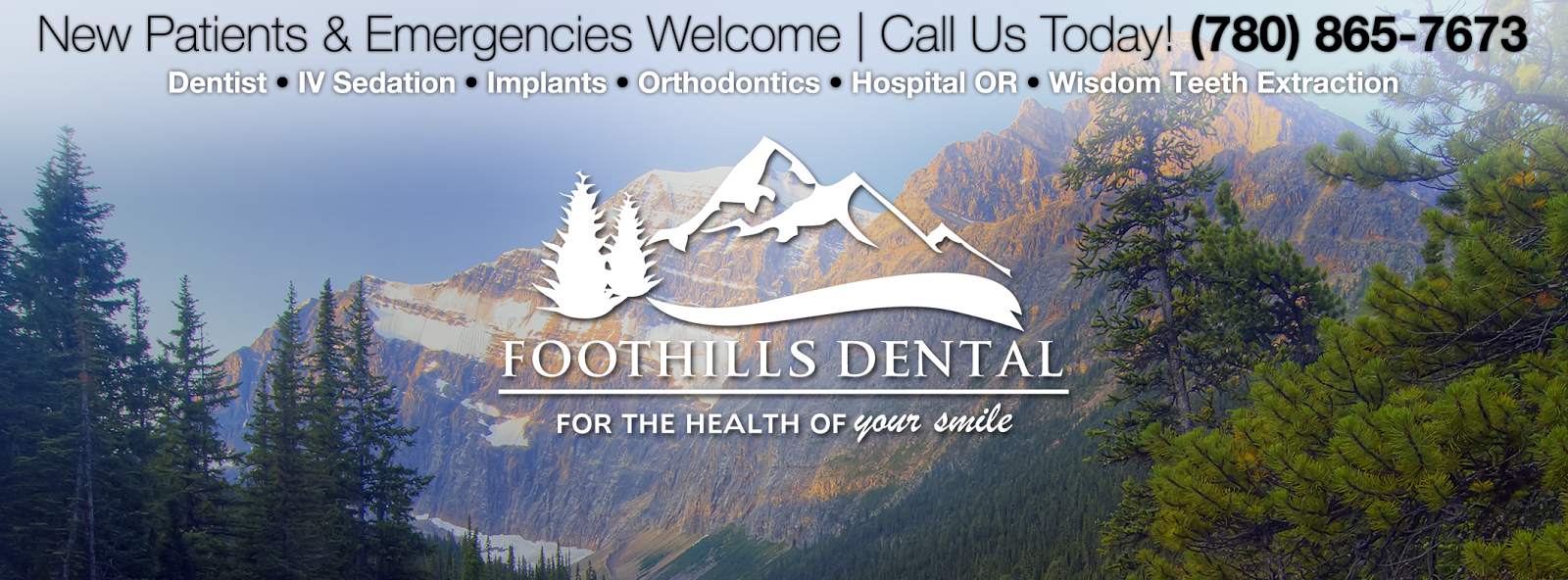 Foothills Dental 780 865-7673