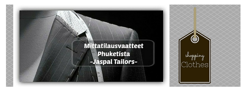 Mittatilausvaatteet Phuketissa - Jaspal Tailors