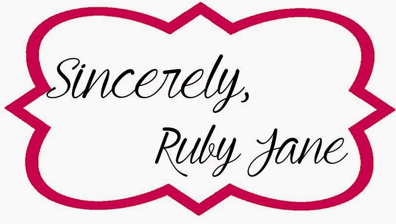                          Sincerely Ruby Jane