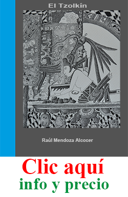 Libro "EL TZOLKÍN"  autor: Raúl Mendoza Alcocer