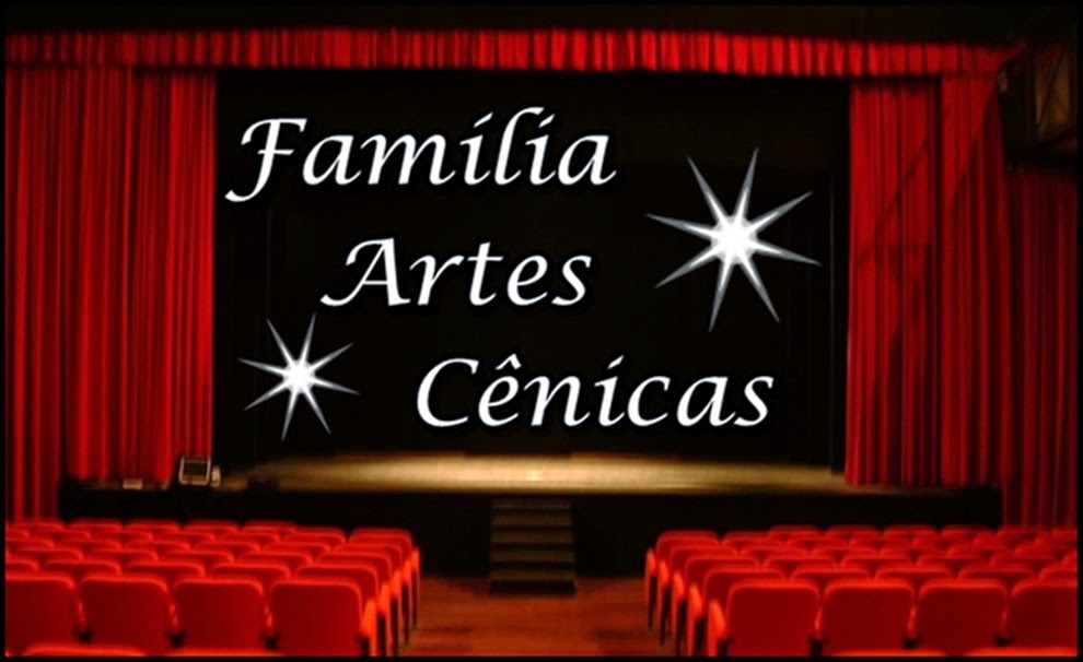  Família Artes Cênicas