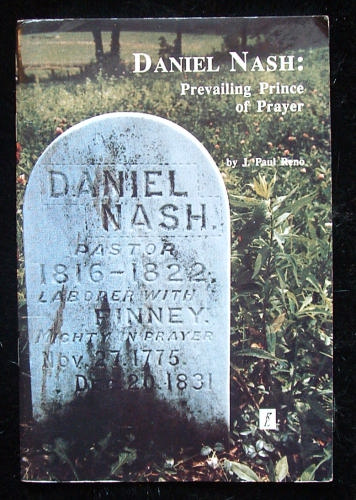 Daniel Nash Prayer Warrior for Charles Finney