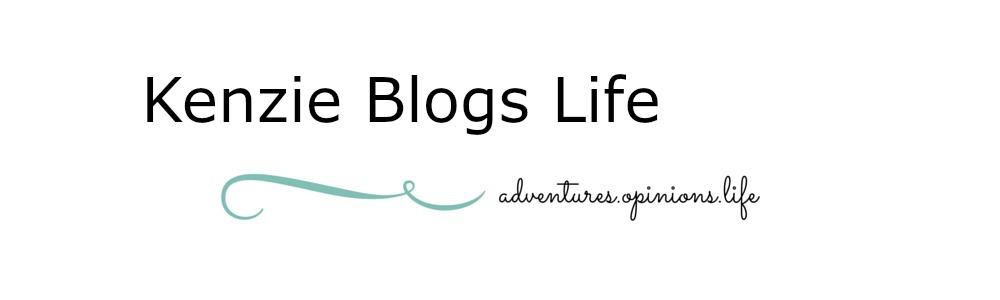 Kenzie Blogs Life