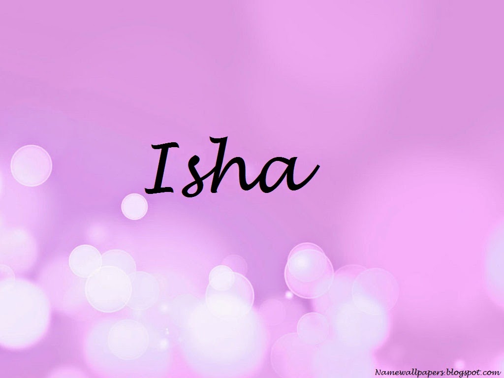 Featured image of post Logo Isha Name Wallpaper You can start by deciding on the four main elements