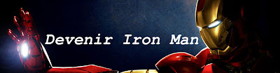 Devenir Iron Man