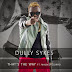AUDIO: DULLY SYKES Ft. MAUNDA ZORO - "THATS THE WAY".(18+ Download) MP3