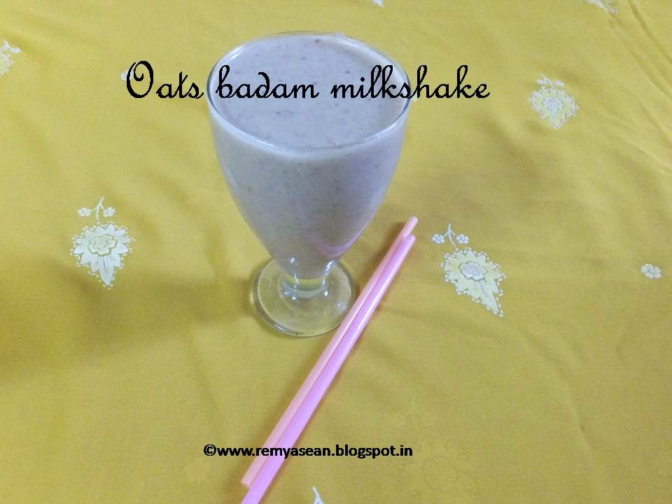  Oats badam milk shake