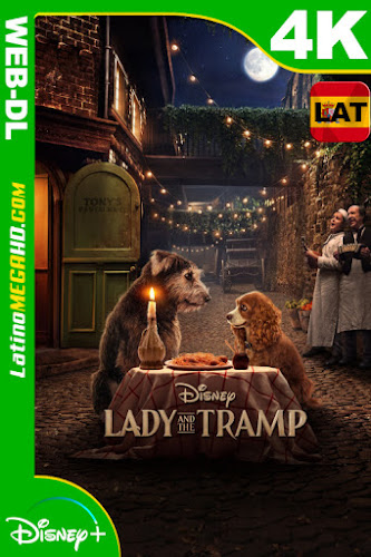 La Dama y el Vagabundo (2019) Latino HDR Ultra HD WEB-DL 2160P (2019)
