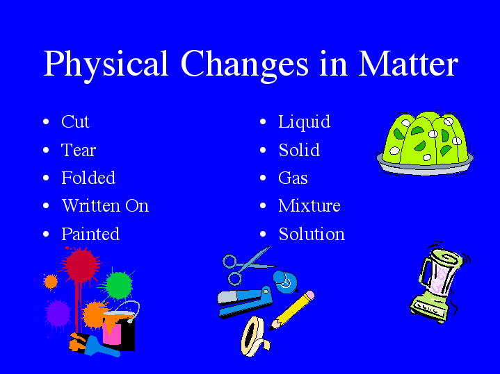 examples of physical changes