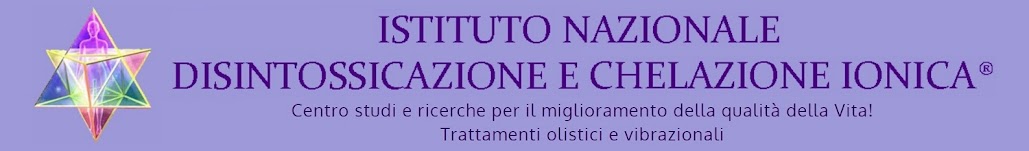 ISTITUTO NAZIONALE DISINTOSSICAZIONE E CHELAZIONE IONICA