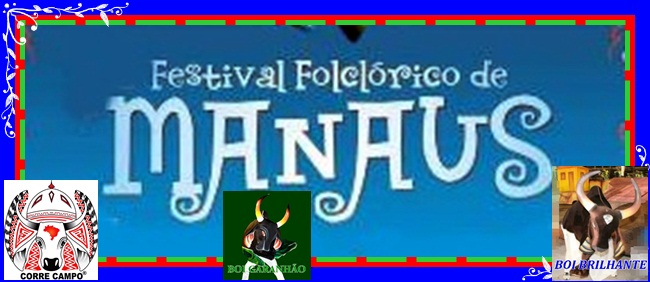 Festival Folclórico de Manaus - AM