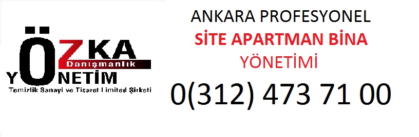 Ankara Apartman Bina Site Yönetimi - Ankara Site Yönetimi