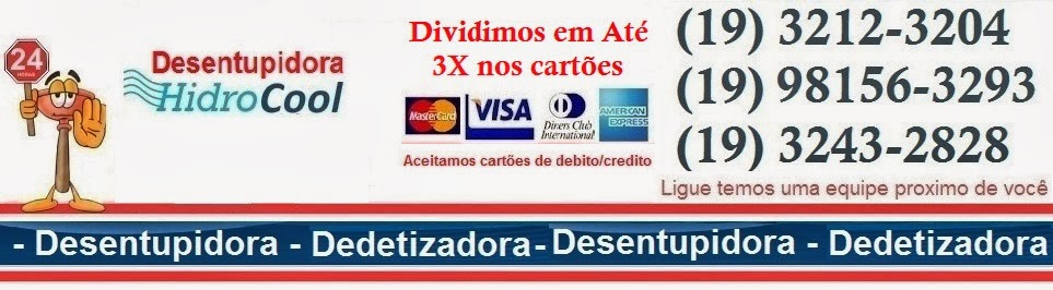 desentupidora hidrocool (19) 32432828 / 8156-3293 aceitamos cartão