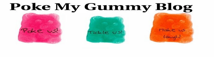 Poke My Gummy Blog
