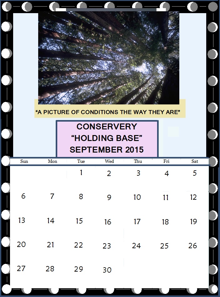 CONSERVERY "HOLDING BASE" CALENDAR