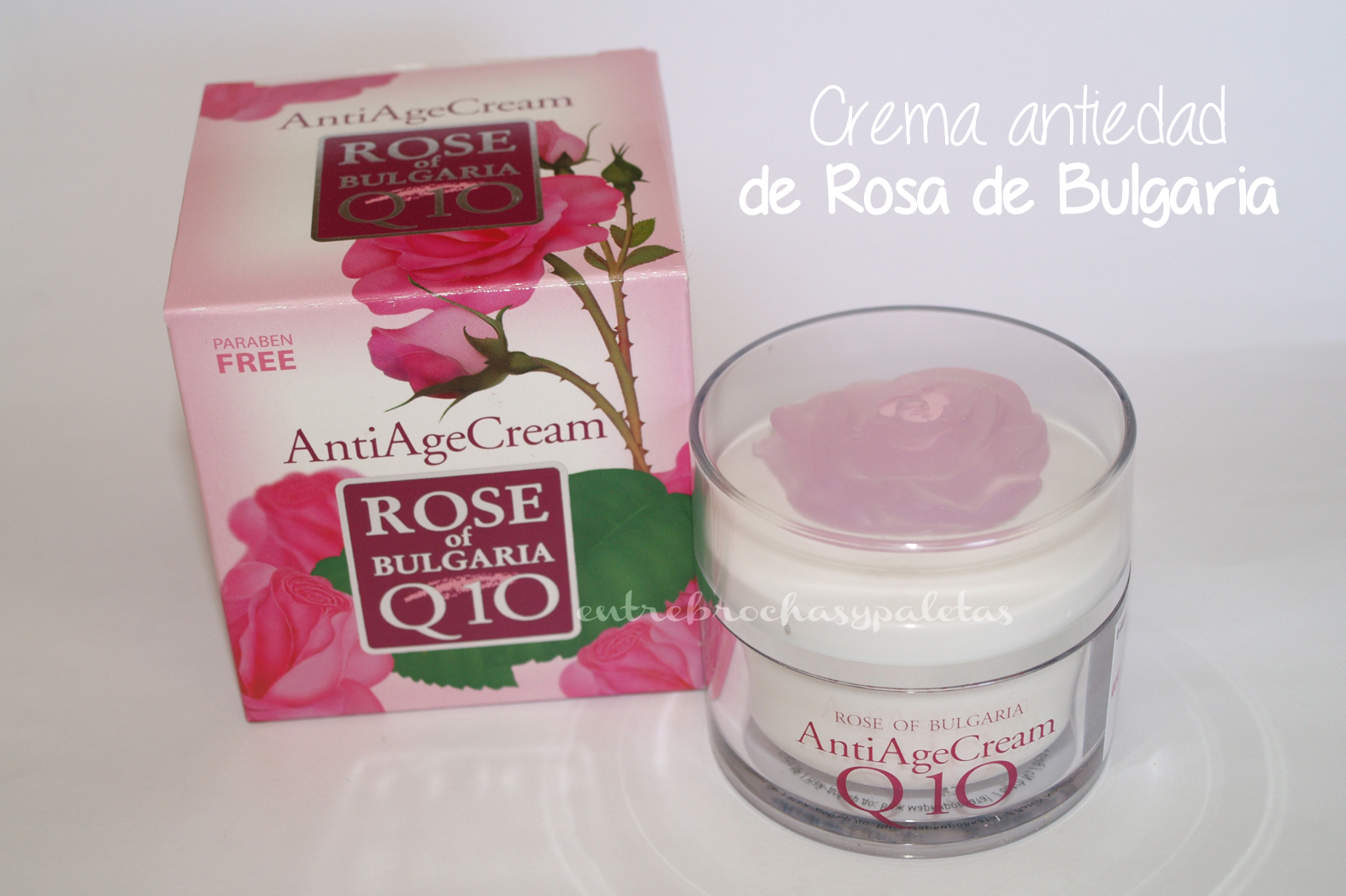 Crema antiedad de Rosa de Bulgaria - Entre brochas y paletas | Blog de