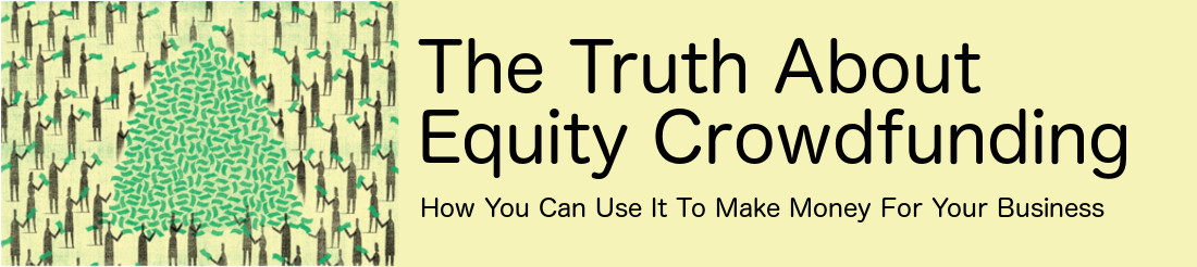 The Real Facts about Equity Crowdfunding