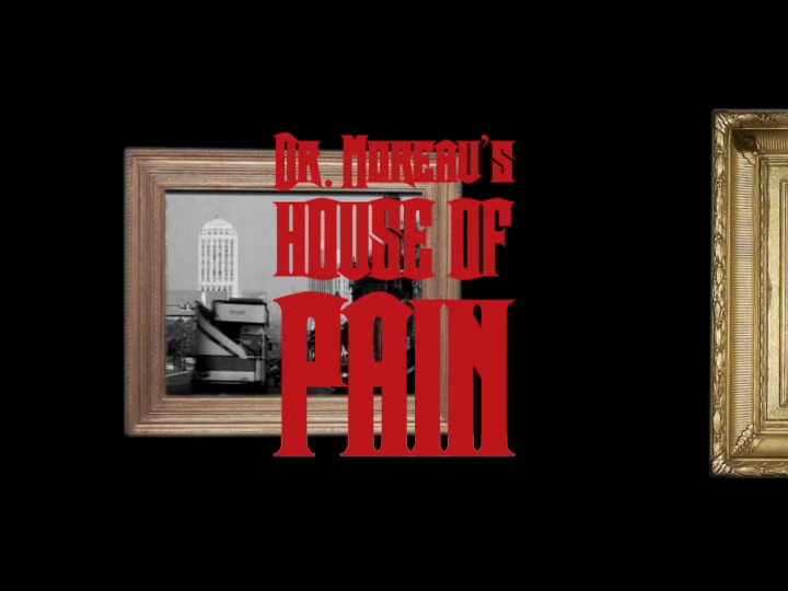 MONDO BIZARRO Moon Over Miami Dr. Moreau's House of Pain