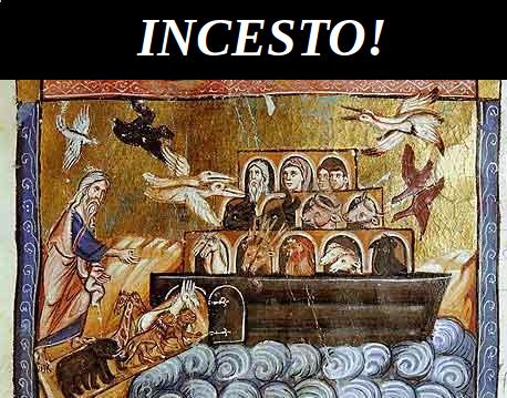 Noé, El Arca y el Incesto (Análisis Bíblico) Noé, El Arca y el Incesto (Análisis Bíblico)