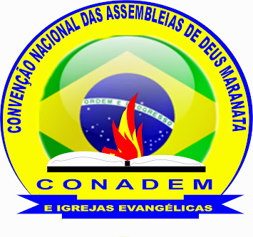 CONADEM-CONVENÇÃO NACIONAL DAS ASSEMBLEIAS DE DEUS MARANATA