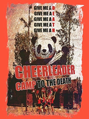مشاهدة فيلم Cheerleader Camp: To the Death 2014 مترجم اون لاين