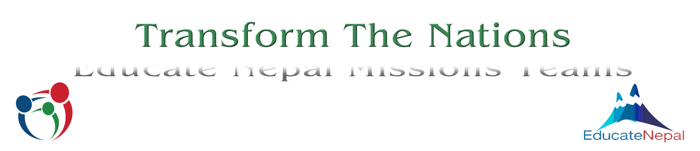 Educate Nepal Mission Teams