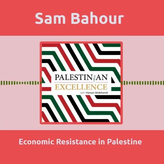 Palestinian Excellence Podcast with Marwan Abdelhamid