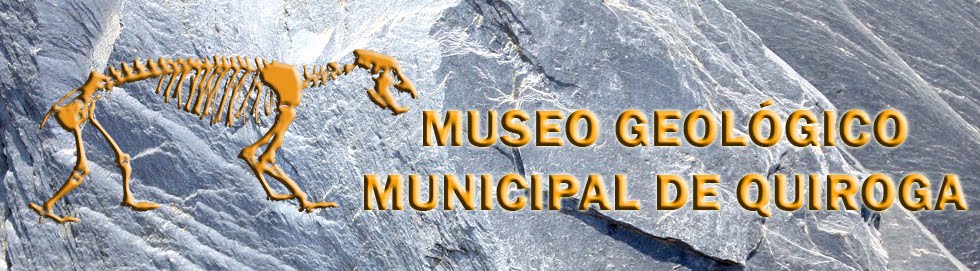 MUSEO GEOLÓGICO DE QUIROGA