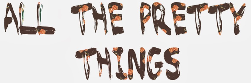 ALL THE PRETTY THINGS