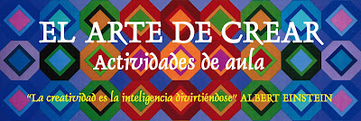 EL ARTE DE CREAR. Actividades de aula