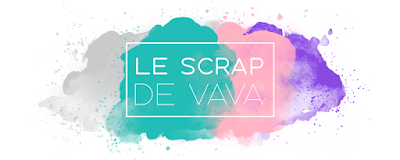 Le Scrap de Vava