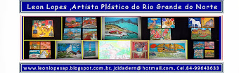 Leon Lopes,Artista Plástico do RN