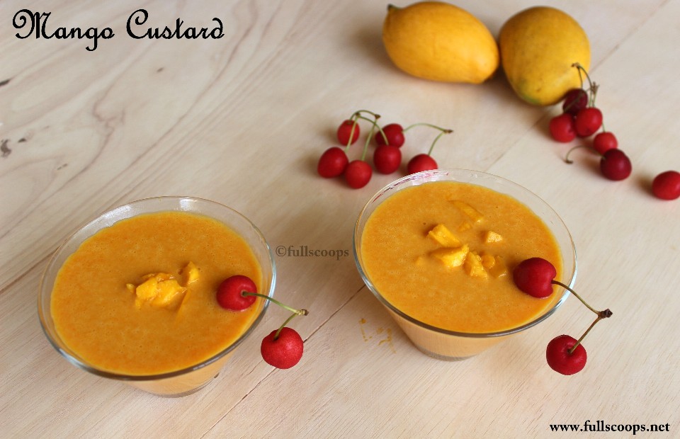 Mango Custard Easy Mango Recipes Full Scoops A food blog with
