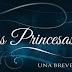 [LAS PRINCESAS] Novi detalji i najava!