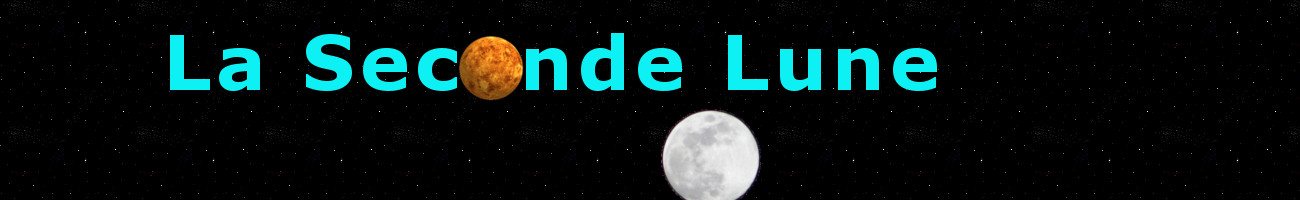 La Seconde Lune