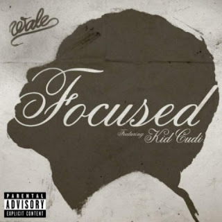 Wale - Focused (feat. Kid Cudi) Lyrics